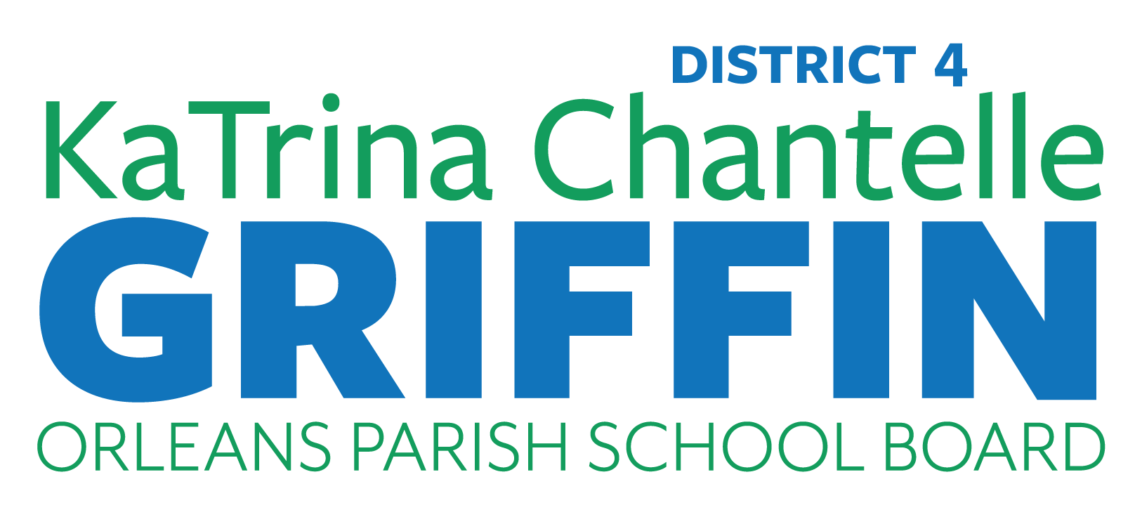 KaTrina Chantelle Griffin | District 4 | Orleans Parish School Board